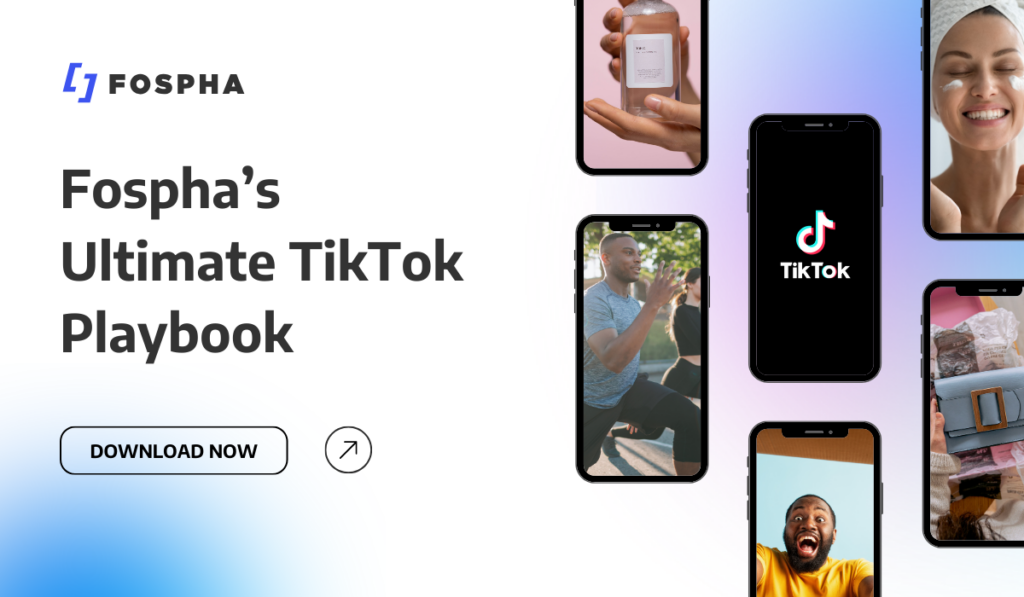 Le manuel ultime de Fospha pour TikTok