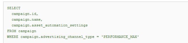 Google Ads Query Language example retrieves Performance Max campaign IDs, names and asset automation settings