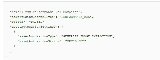 Google's REST JSON example explicitly opts a new Performance Max campaign out of image extraction