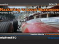 A picture of the first slide from Greg Gifford's Brighton SEO presentation, featuring a movie still of a man in a racing car with the words "Marketing to Local Businesses" across it in orange, and below, "Moving beyond local SEO to win the visibility race" in white text.