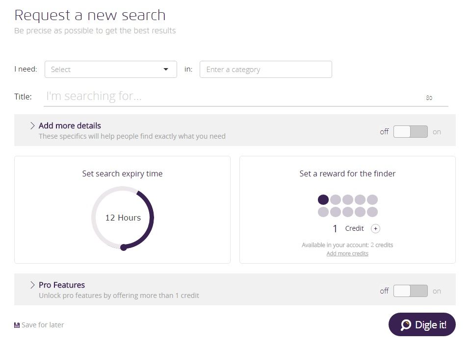 The Request a New Search form on Digle, with spaces for search category, title, search expiry time, reward (in credits), and an optional Pro Features section which is not selected.