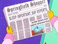 A pair of yellow cartoon hands holds the newspaper The Springfield Shopper, which bears the headline SLEEP IMPORTANT, SAY EXPERTS.