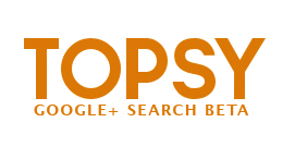 topsy-plus-google