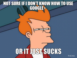 not-sure-if-i-dont-know-how-to-use-google-or-it-just-sucks